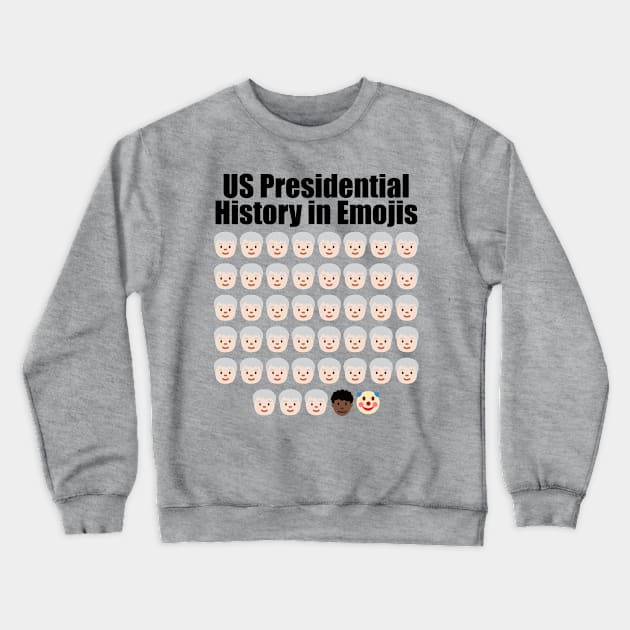 US Presidential History in Emojis Crewneck Sweatshirt by tshirtsunleashed